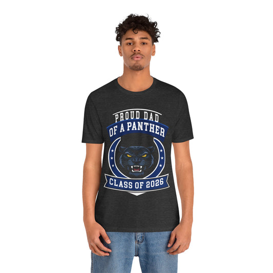 Proud Dad of a Panther Tee (Class of 2026)