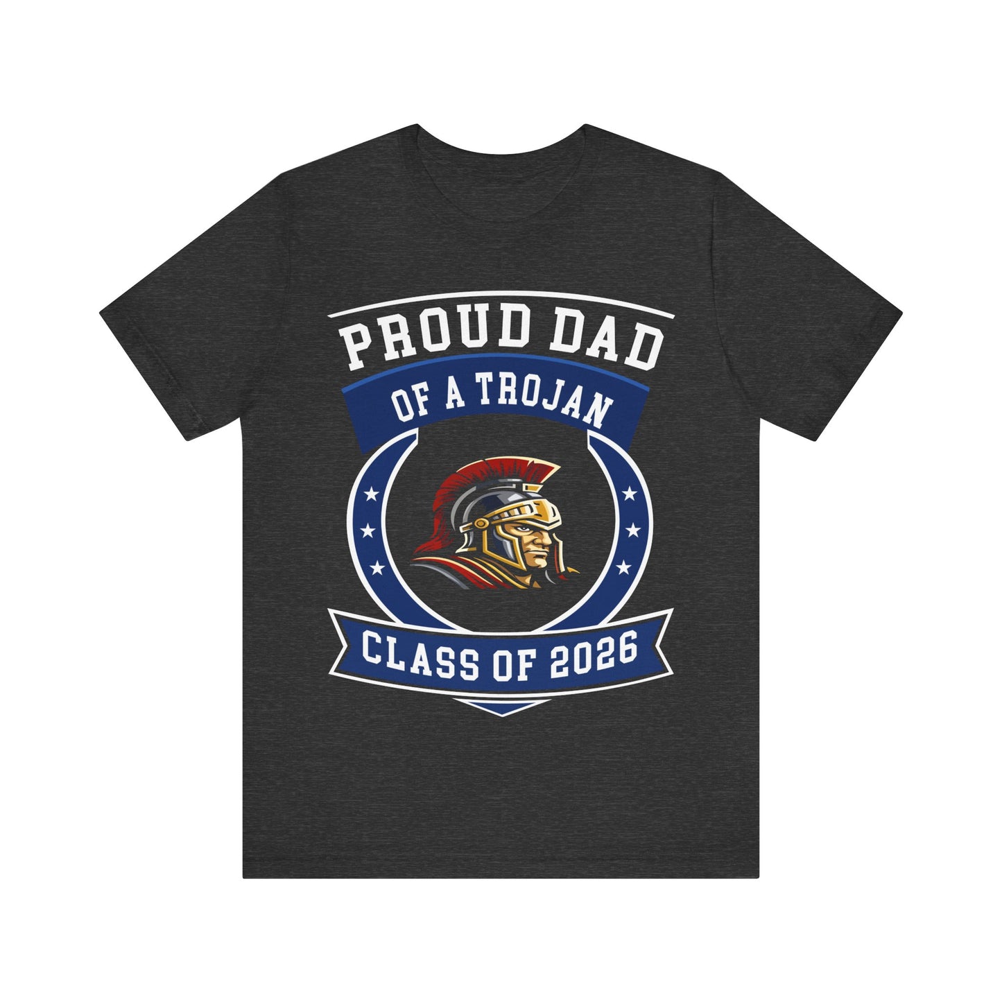 Proud Dad of a Trojan – Class of 2026 Graduation Shirt