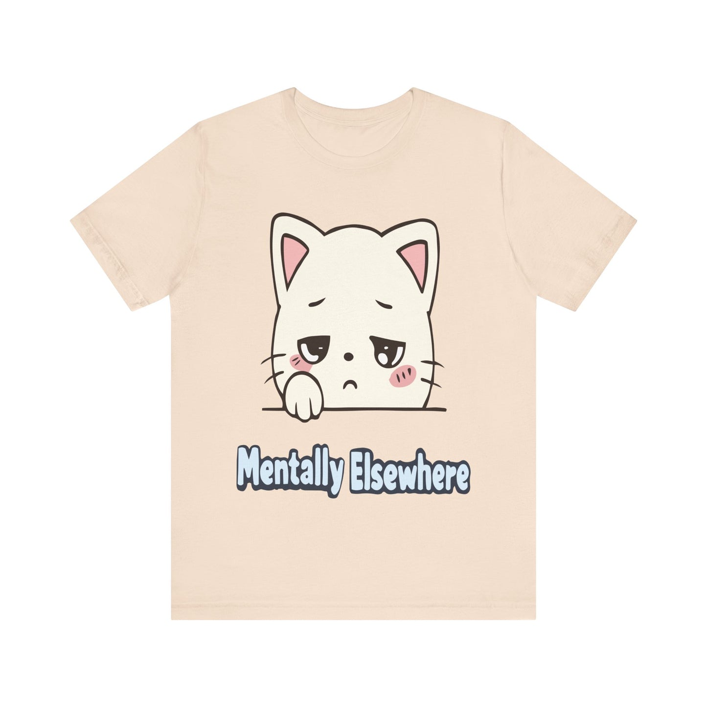 Mentally Elsewhere Cat T-Shirt