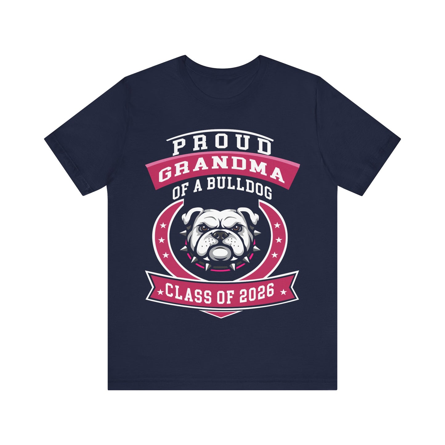 Proud Grandma of a Bulldog – Class of 2026 Graduation Shirt