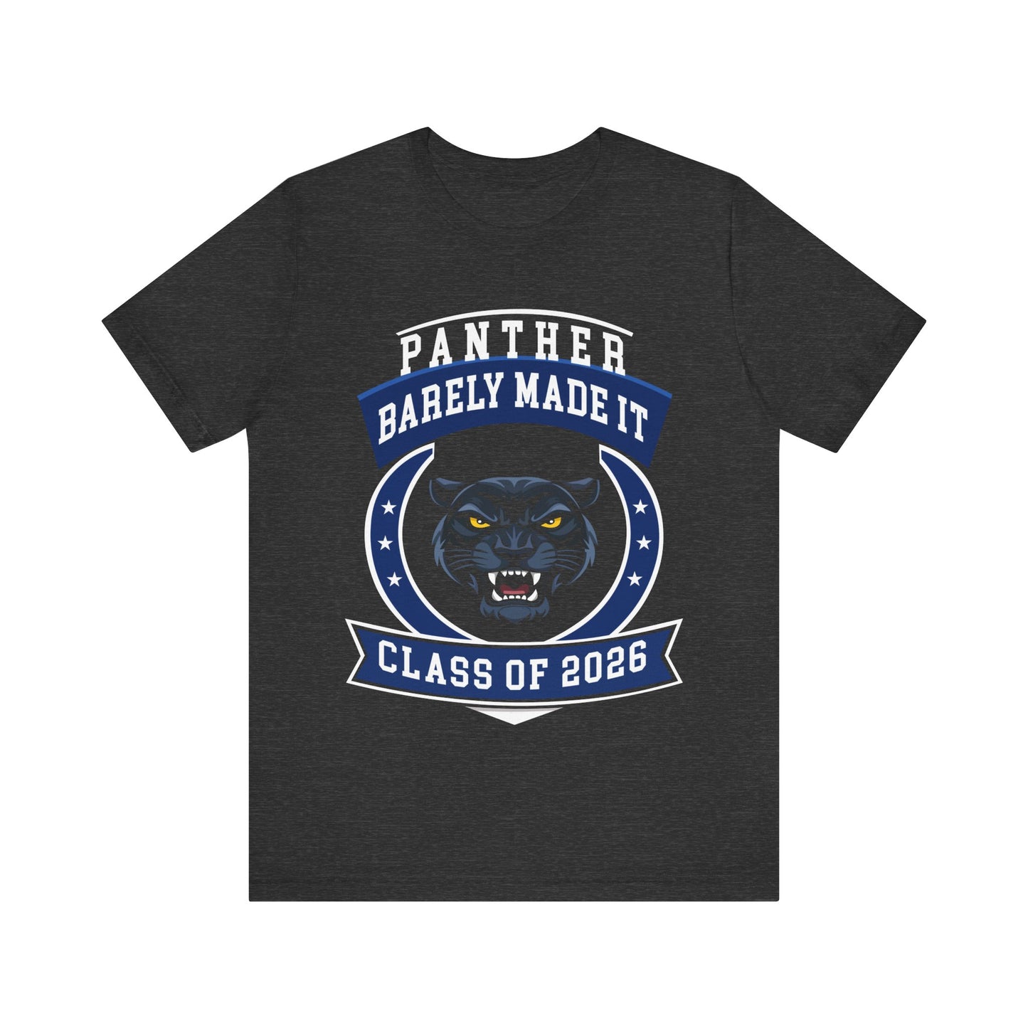 Panther Barely Made It — Funny Senior Tee (Class of 2026)