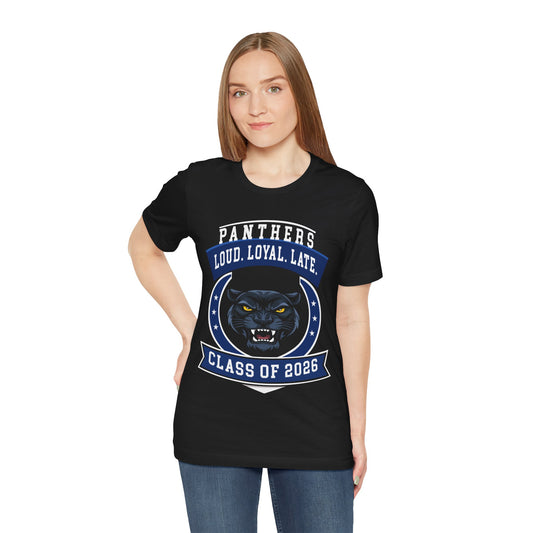 Loud, Loyal & Late — Panthers Senior Spirit Tee (Class of 2026)
