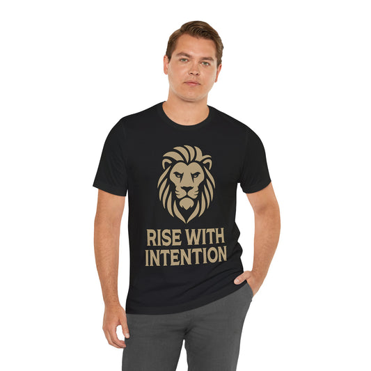 Rise With Intention Lion T-Shirt — Motivational Graphic Tee