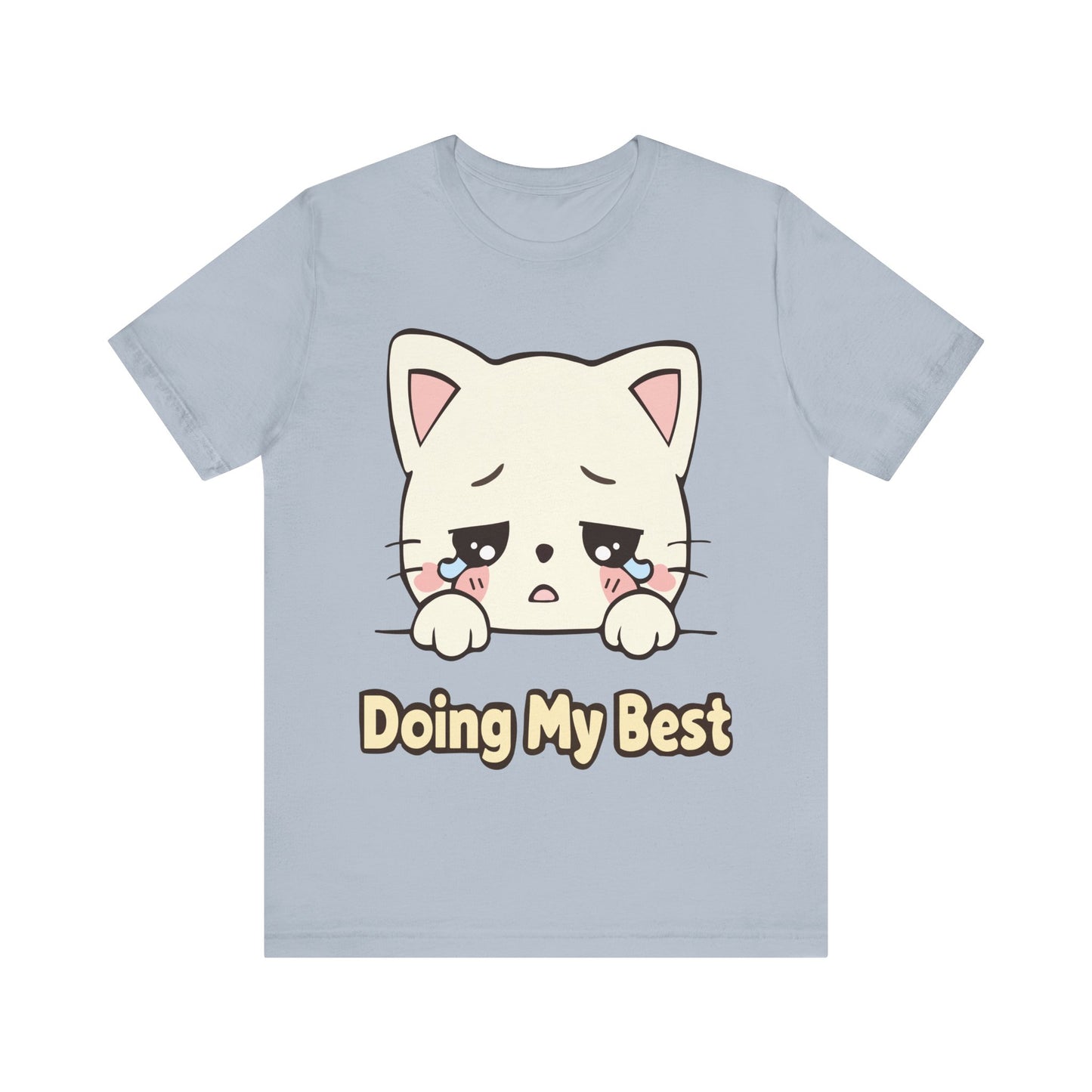 “Doing My Best” Sad Kawaii Cat T-Shirt — Cute Anime Cat Tee for Self-Care & Gifts