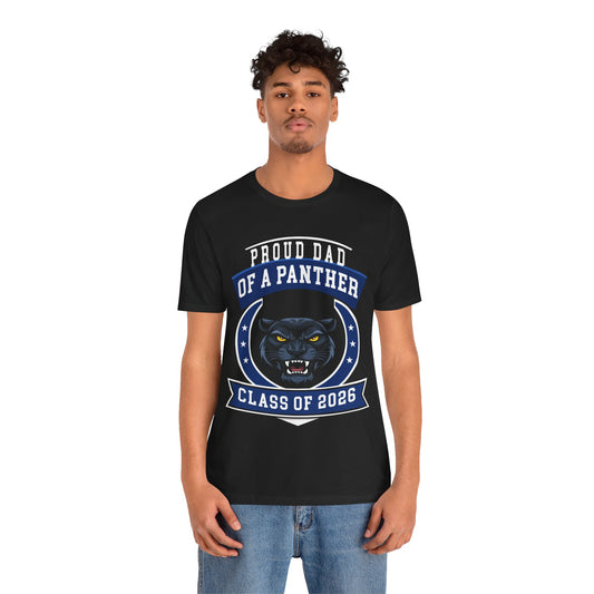Proud Dad of a Panther Tee (Class of 2026)