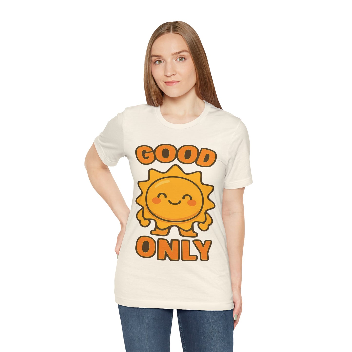Good Only Sun Graphic Tee — Cute Positive Sunshine T‑Shirt