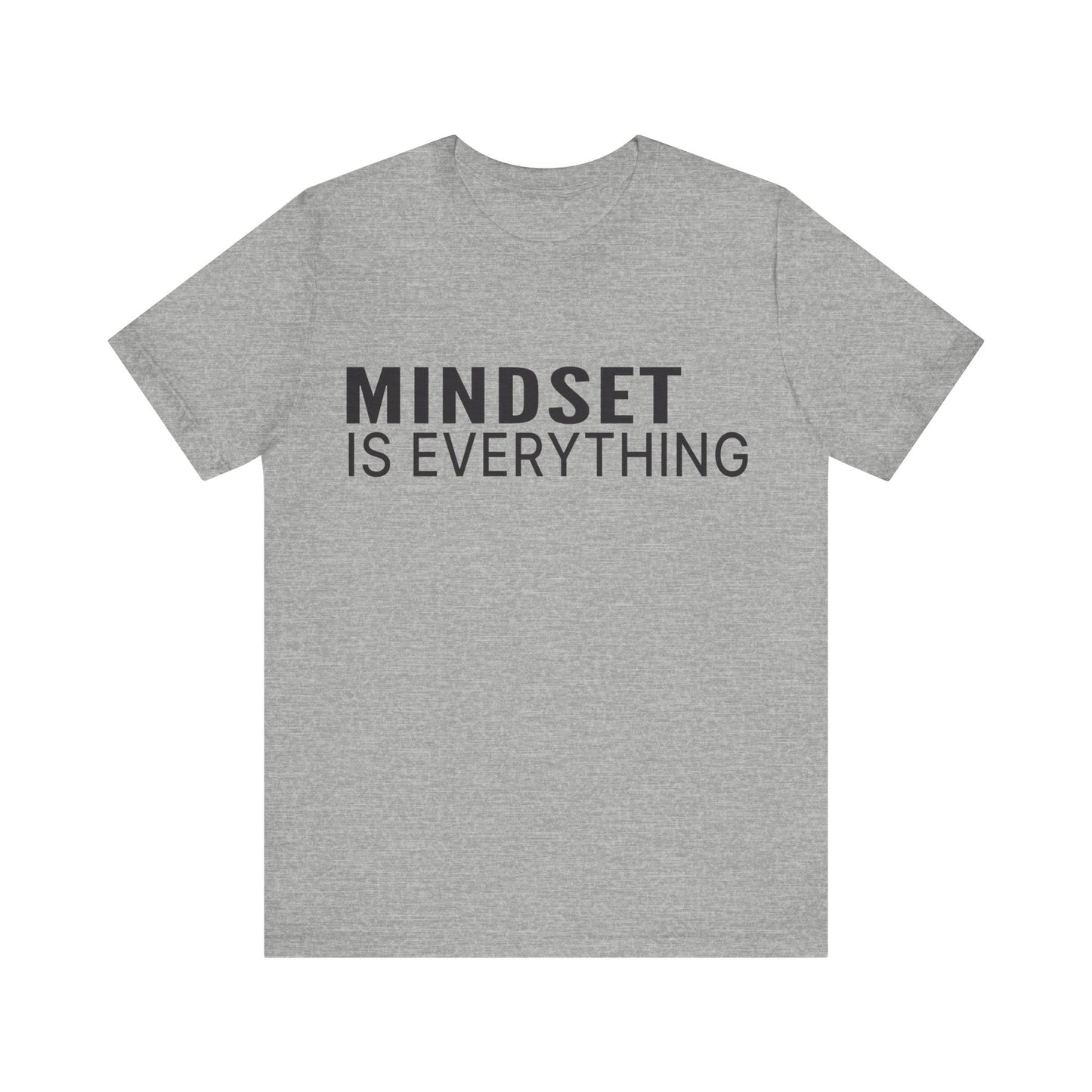 Mindset Is Everything T‑Shirt — Motivational Graphic Tee for Positive Thinking