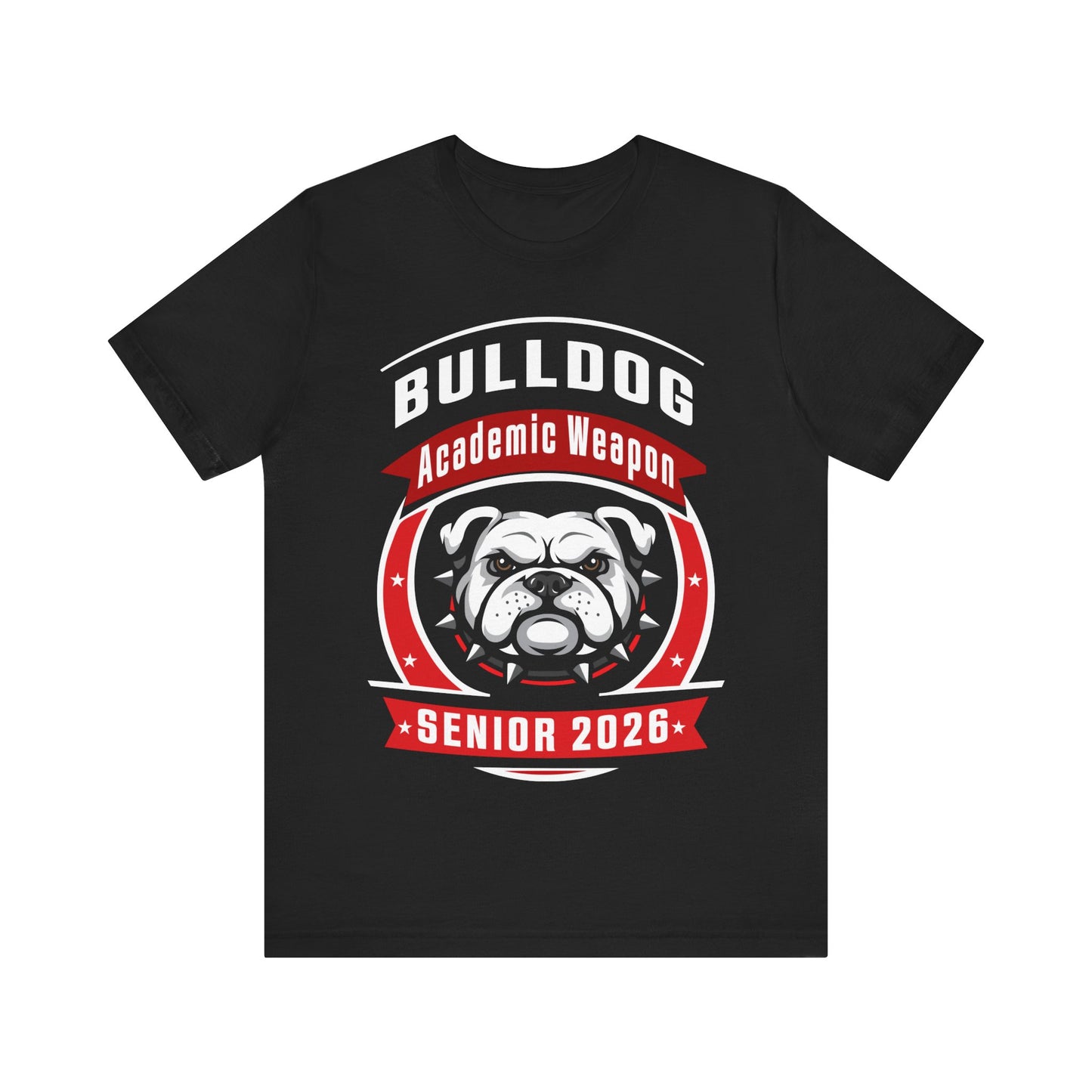 Bulldog Academic Weapon Tee (Class of 2026)