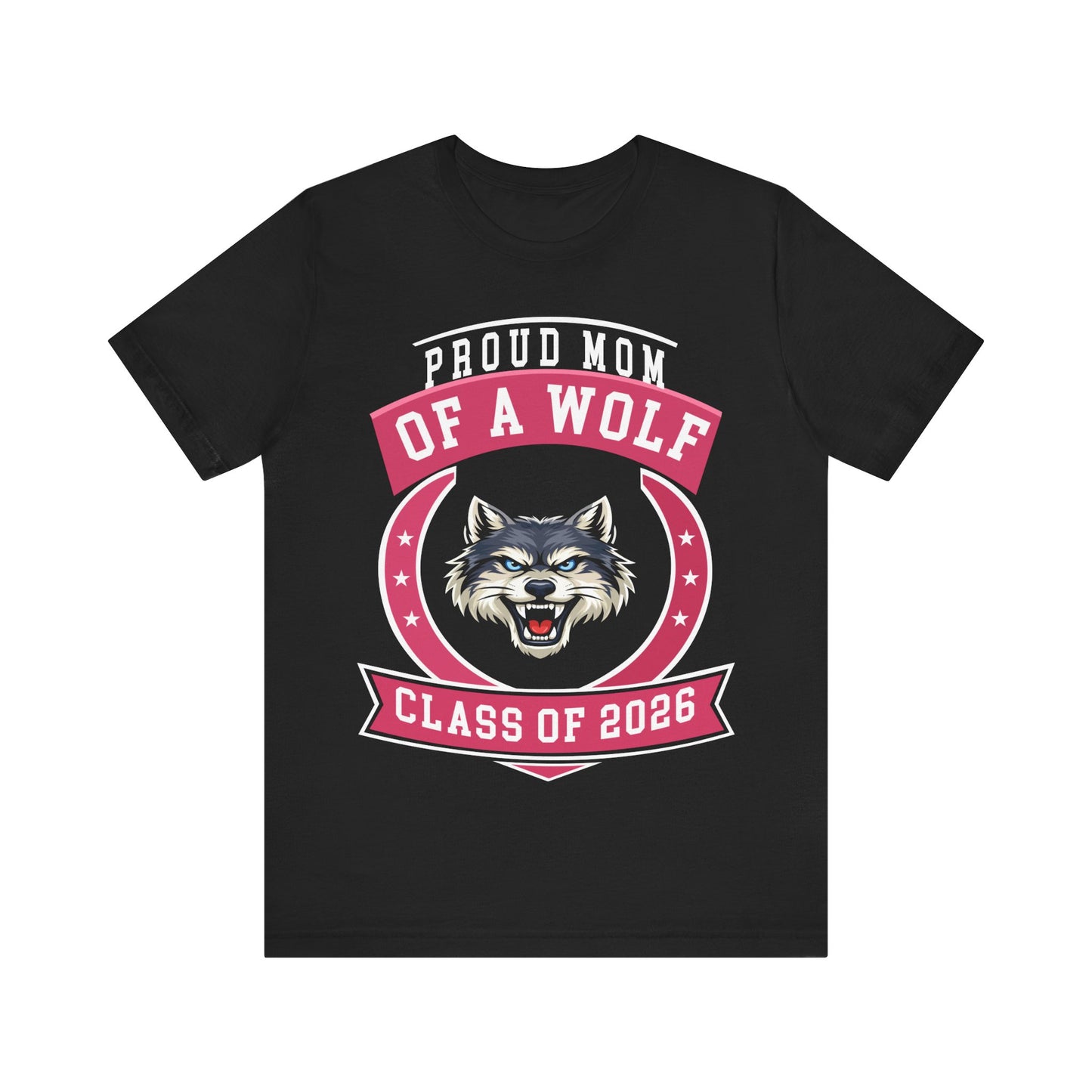 Proud Mom of a Wolf Class of 2026 T-Shirt