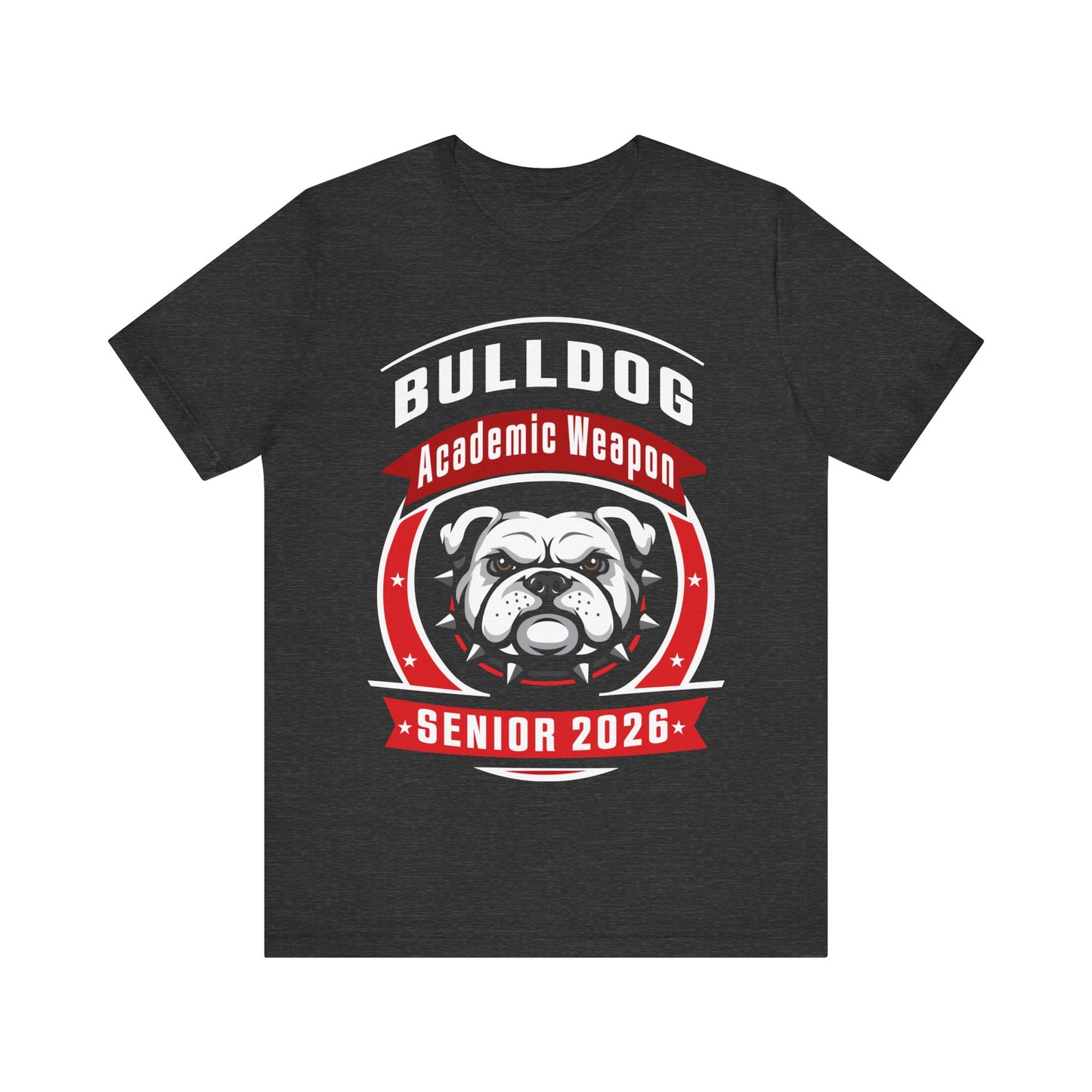 Bulldog Academic Weapon Tee (Class of 2026)