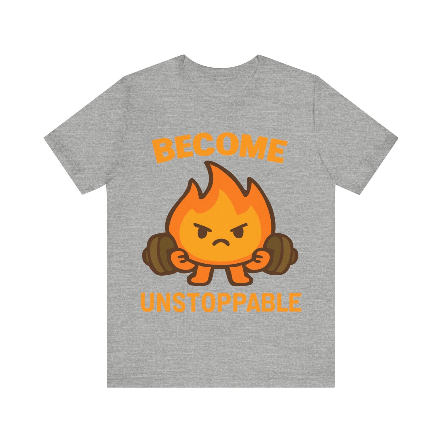 Become Unstoppable Flame Mascot T-Shirt — Motivational Gym Tee