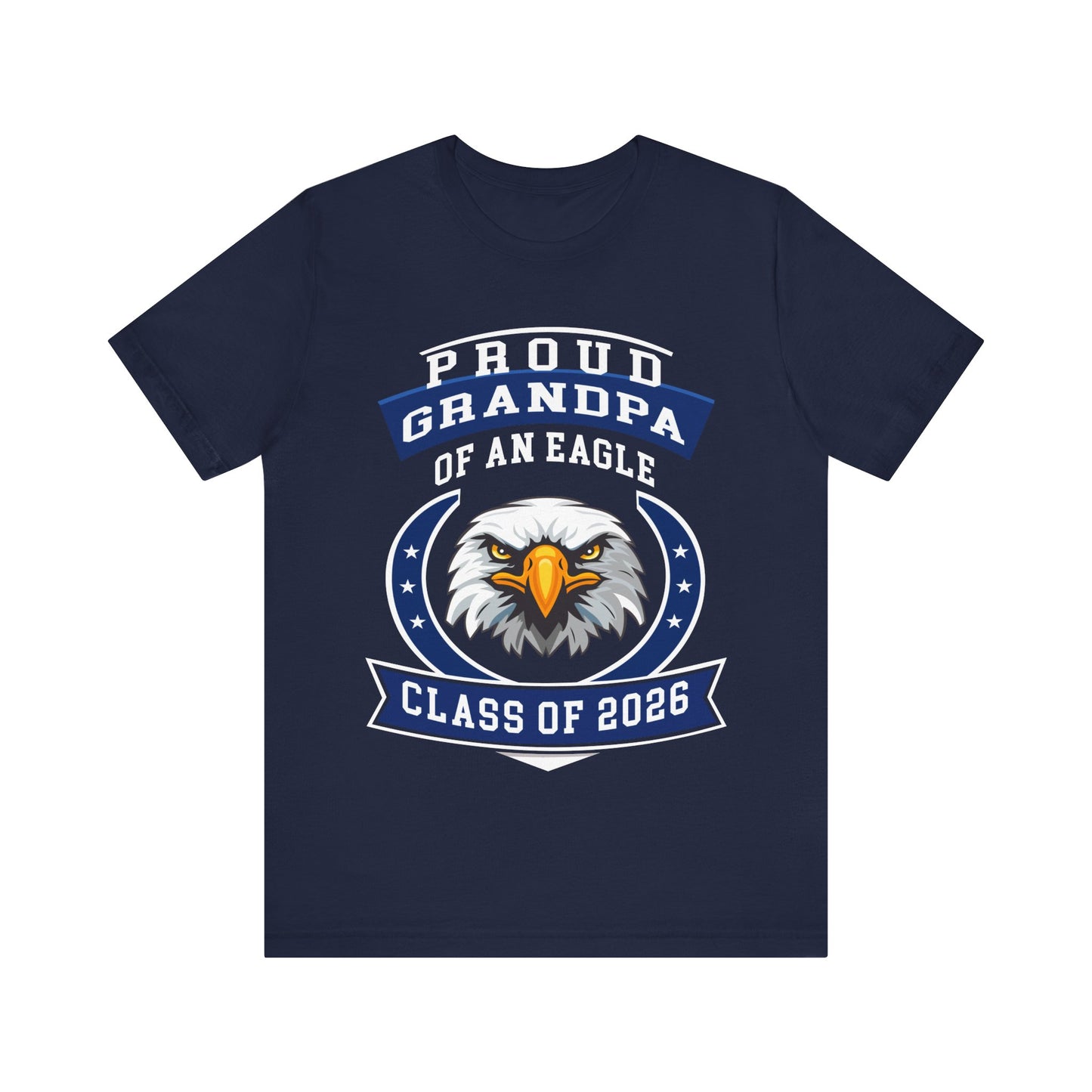 Proud Grandpa of an Eagle Tee (Class of 2026)