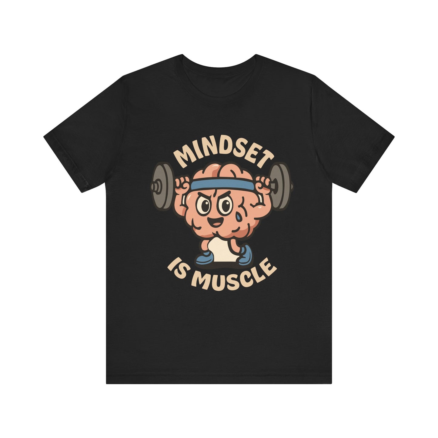 Mindset Is Muscle T‑Shirt — Cute Brain Lifting Weights Fitness Tee