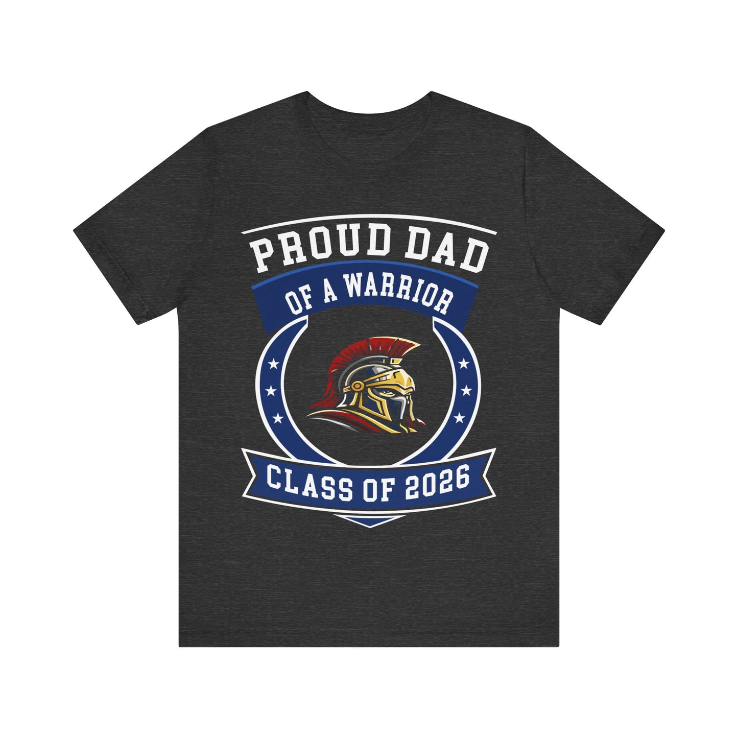 Proud Dad of a Warrior – Class of 2026 Graduation Shirt