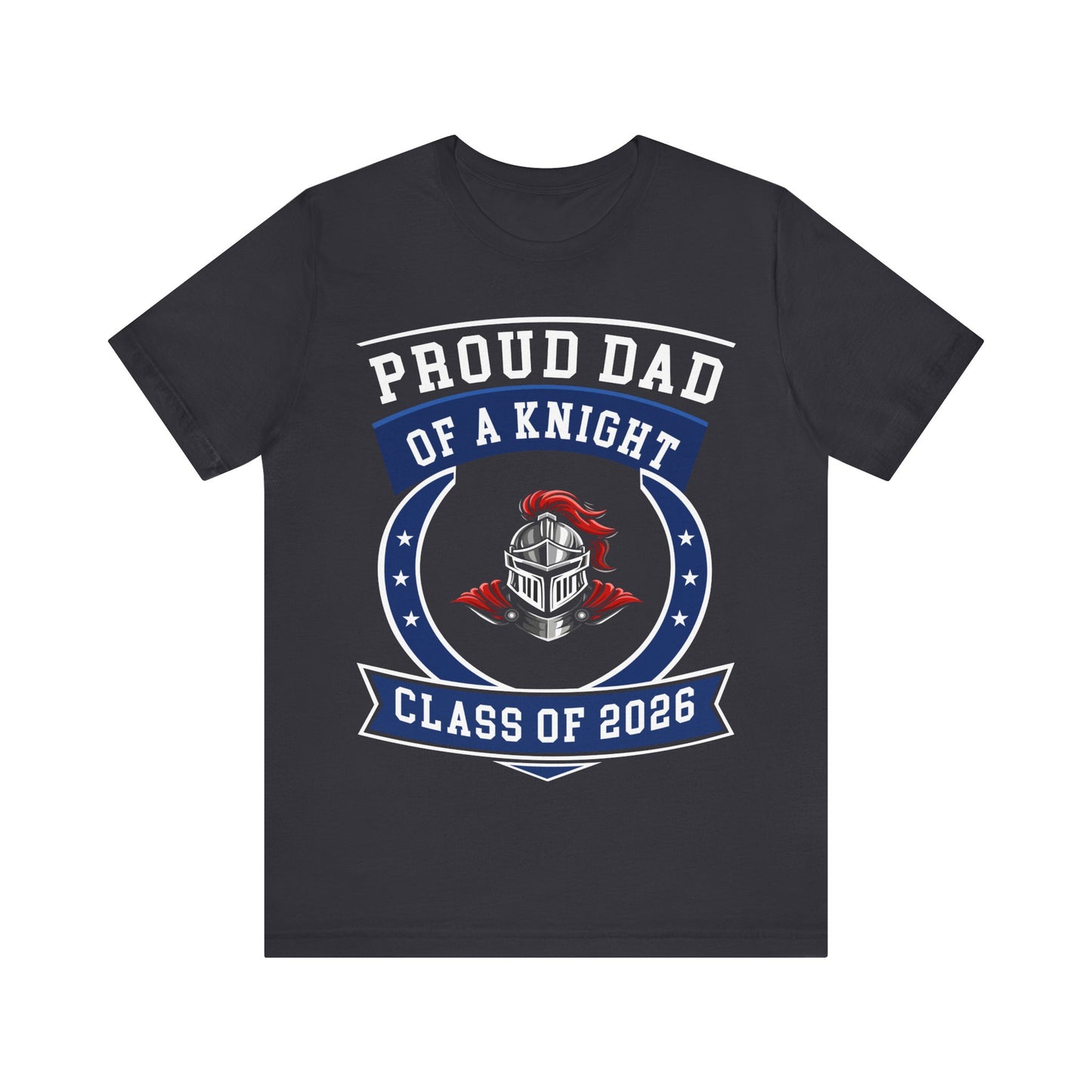 Proud Dad of a Knight – Class of 2026 Graduation Shirt