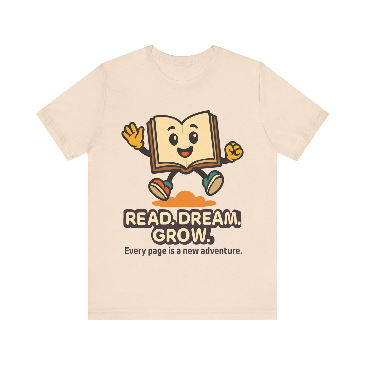 Read. Dream. Grow. Book Graphic Tee — Every Page Is A New Adventure