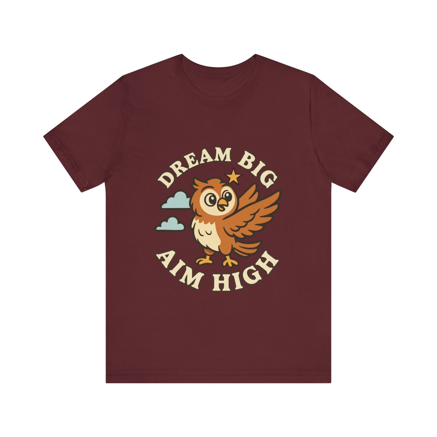 Dream Big Aim High Owl T-Shirt — Inspirational Graphic Tee for Kids & Teens
