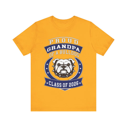 Proud Grandpa of a Bulldog Class of 2026 T-Shirt - Gold
