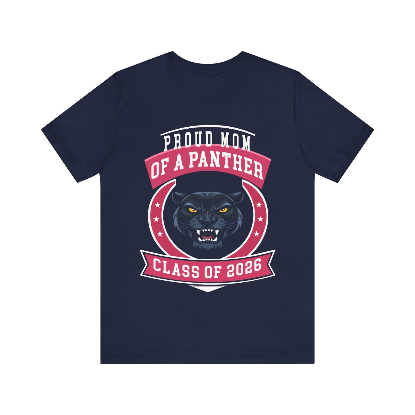 Proud Mom of a Panther Tee (Class of 2026)