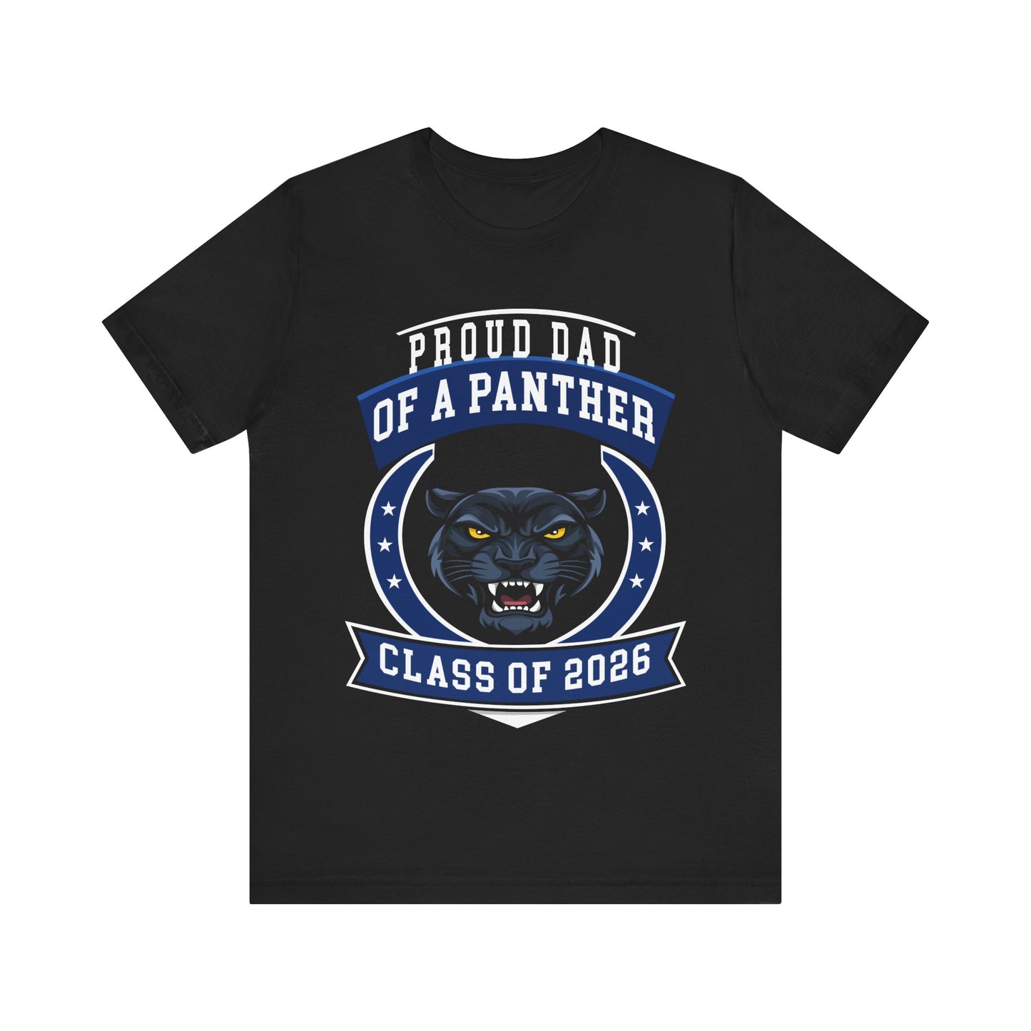 Proud Dad of a Panther Tee (Class of 2026)