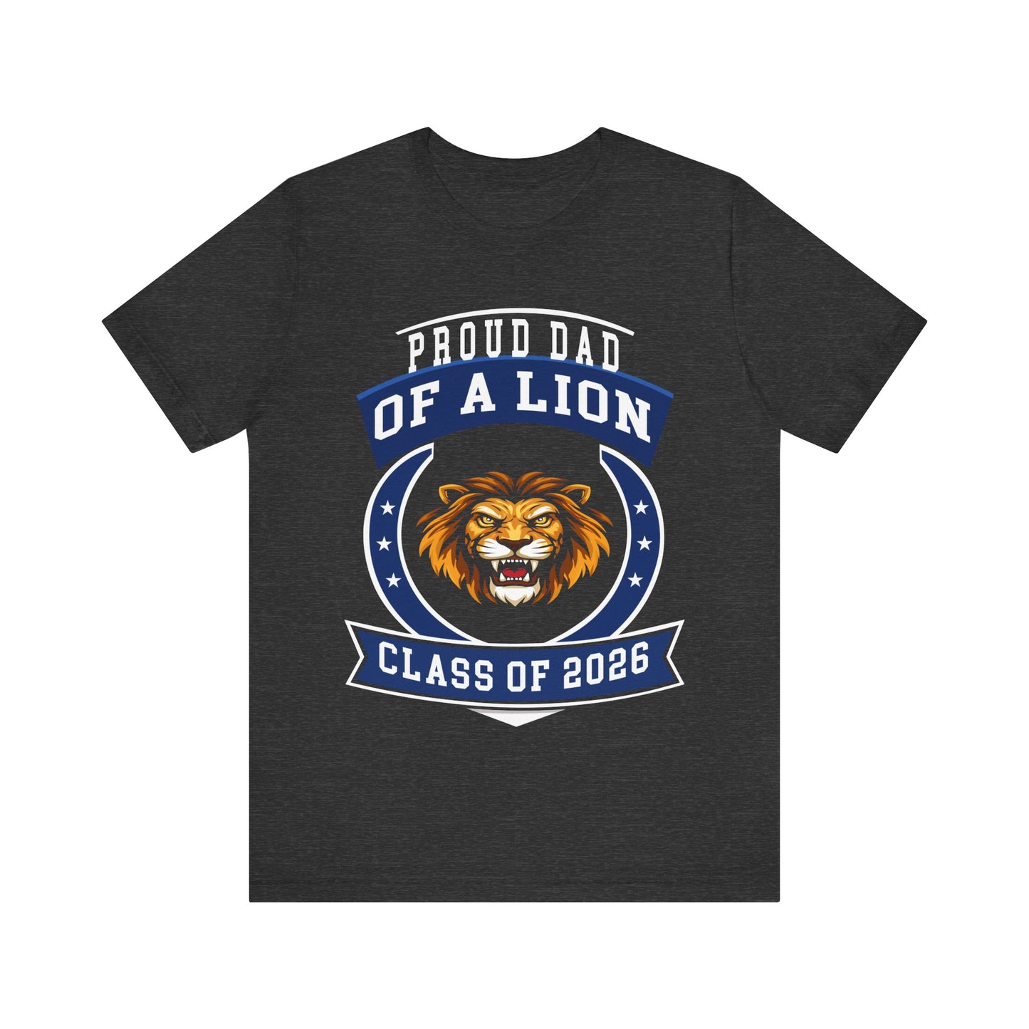Proud Dad of a Lion Tee (Class of 2026)