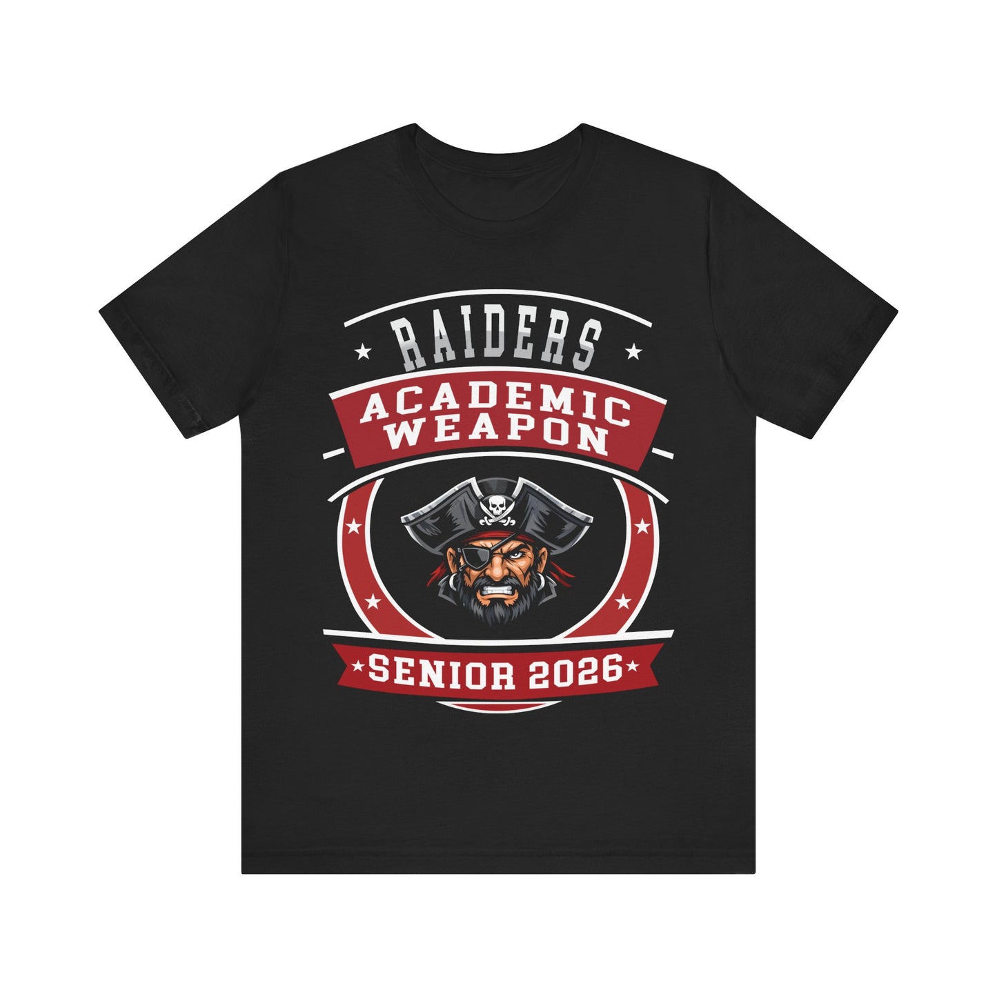 Raider Senior 2026 Shirt – Academic Weapon Graduation Tee