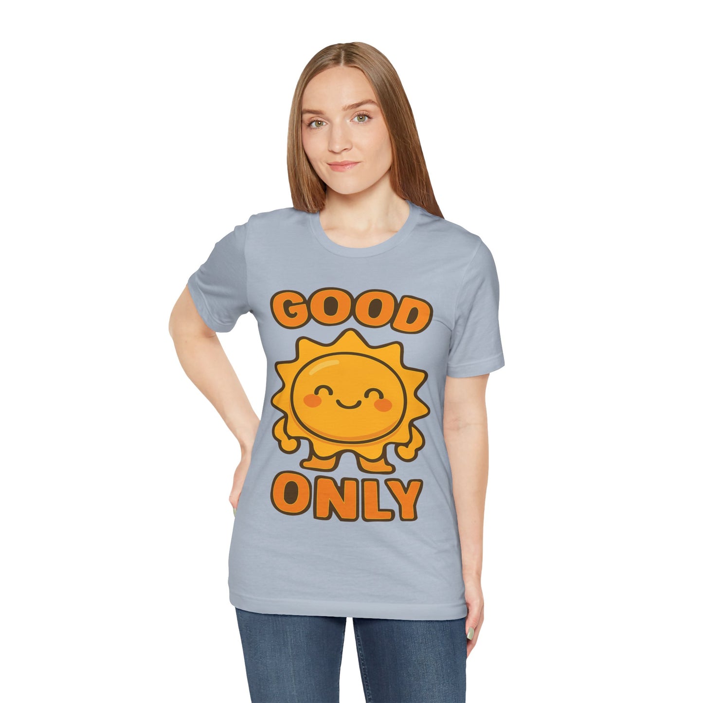 Good Only Sun Graphic Tee — Cute Positive Sunshine T‑Shirt