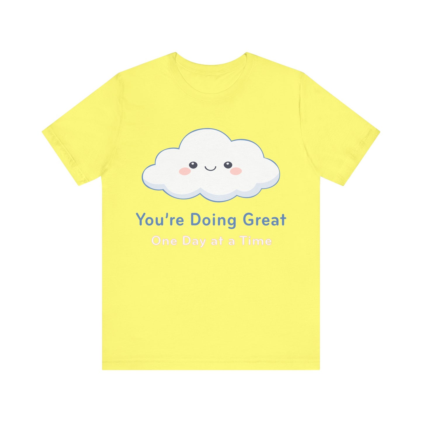 You’re Doing Great Cloud Tee — Cute Positive Affirmation T-Shirt