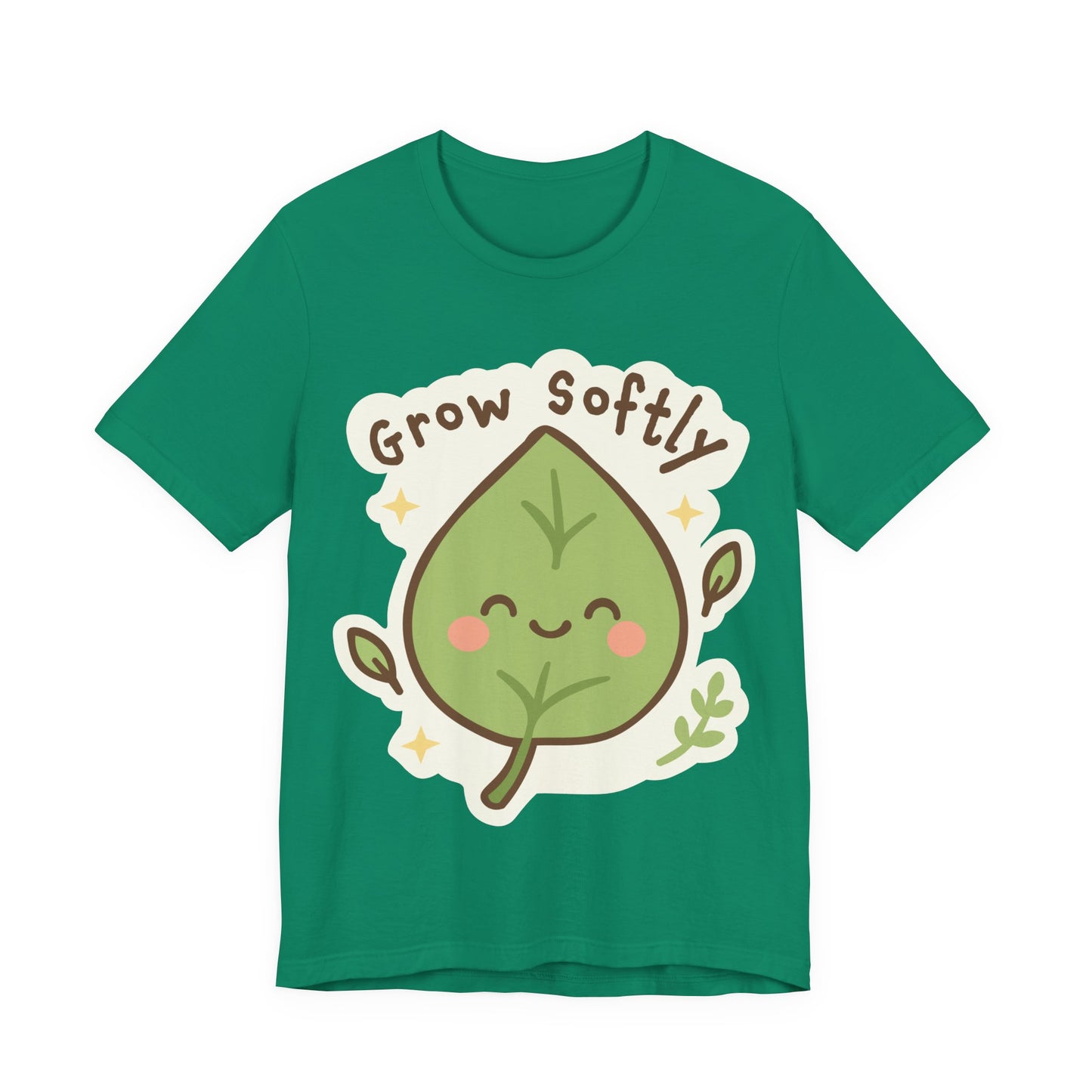 Grow Softly Cute Leaf Tee — Kawaii Plant Lover T-Shirt