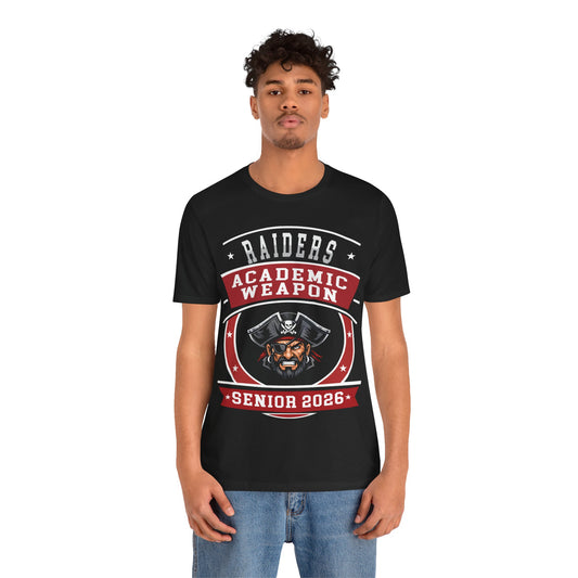 Raider Senior 2026 Shirt – Academic Weapon Graduation Tee
