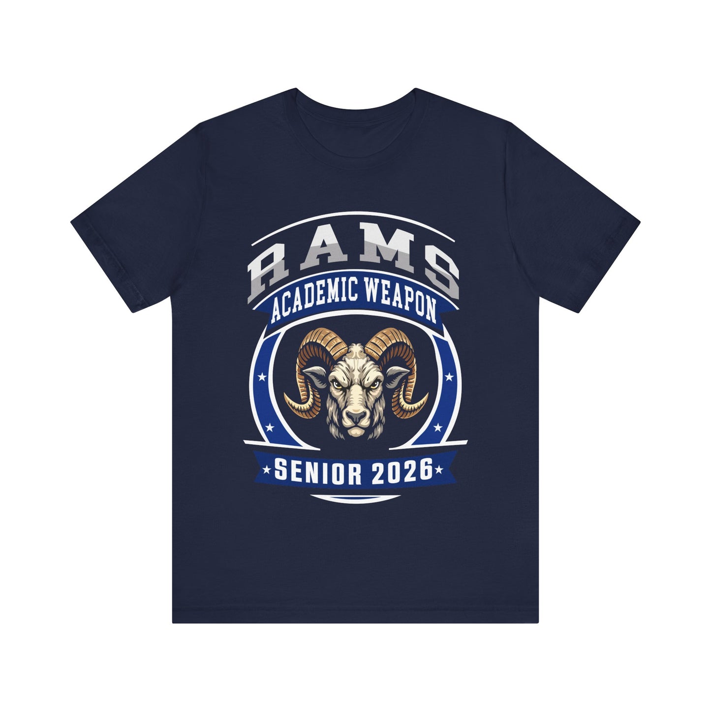 Rams Senior 2026 Shirt – Academic Weapon Graduation Tee