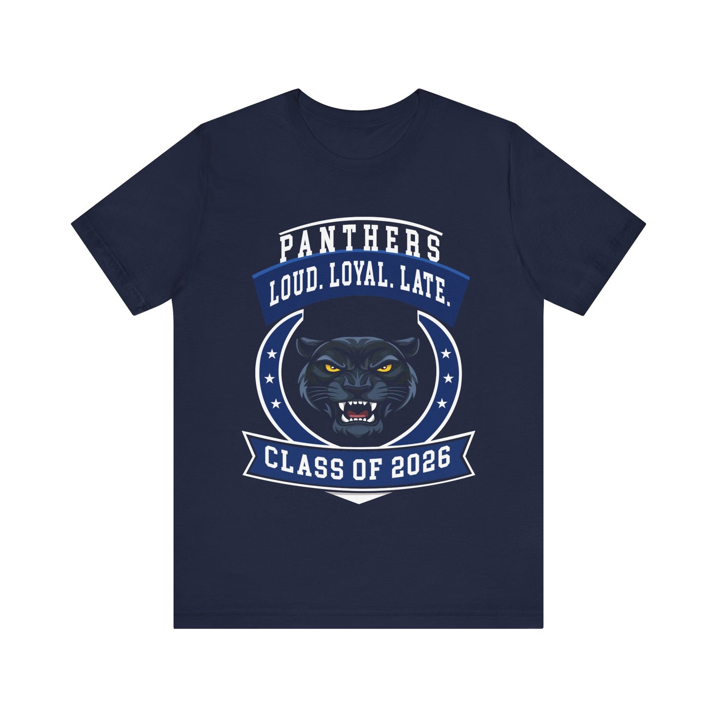 Loud, Loyal & Late — Panthers Senior Spirit Tee (Class of 2026)