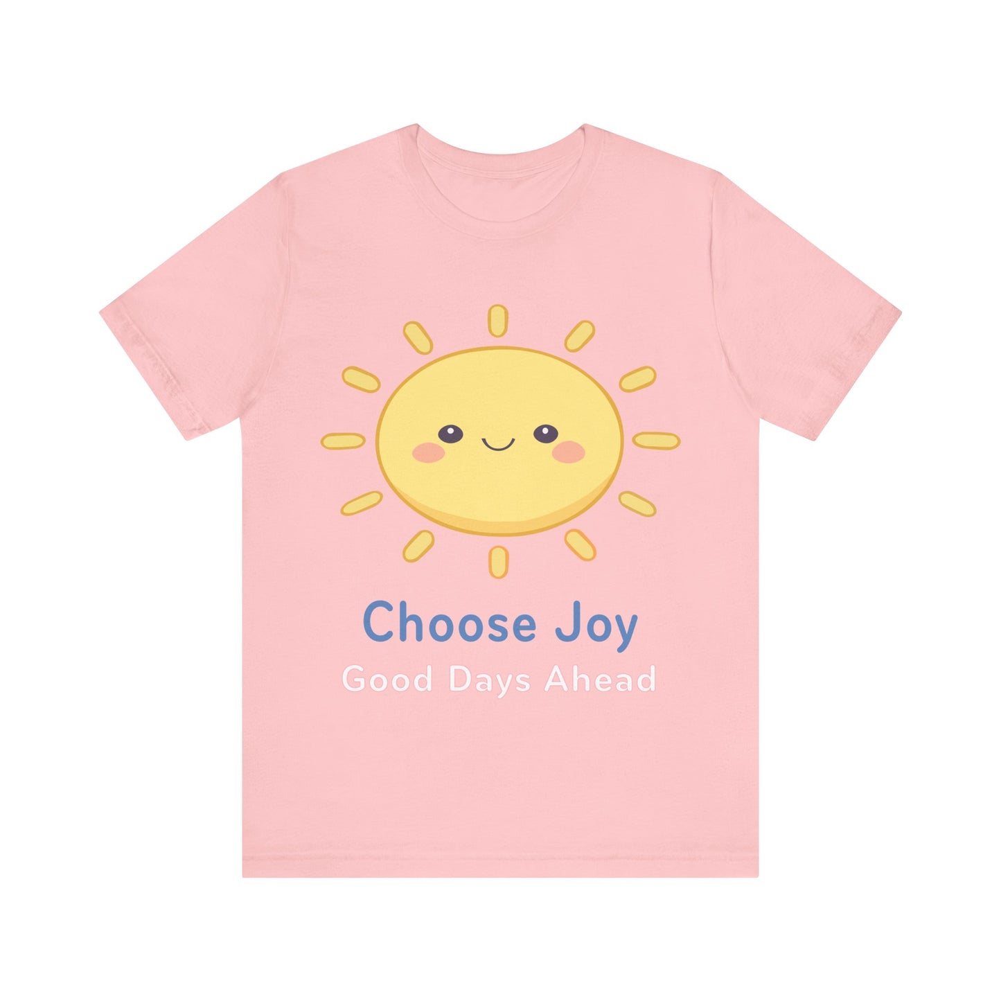 Choose Joy Sun T‑Shirt — Cute Kawaii Sunshine Tee, Positive Message "Choose Joy"