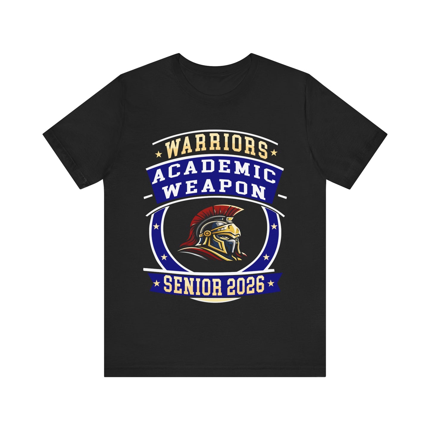 Warrior Senior 2026 Shirt – Academic Weapon Graduation Tee