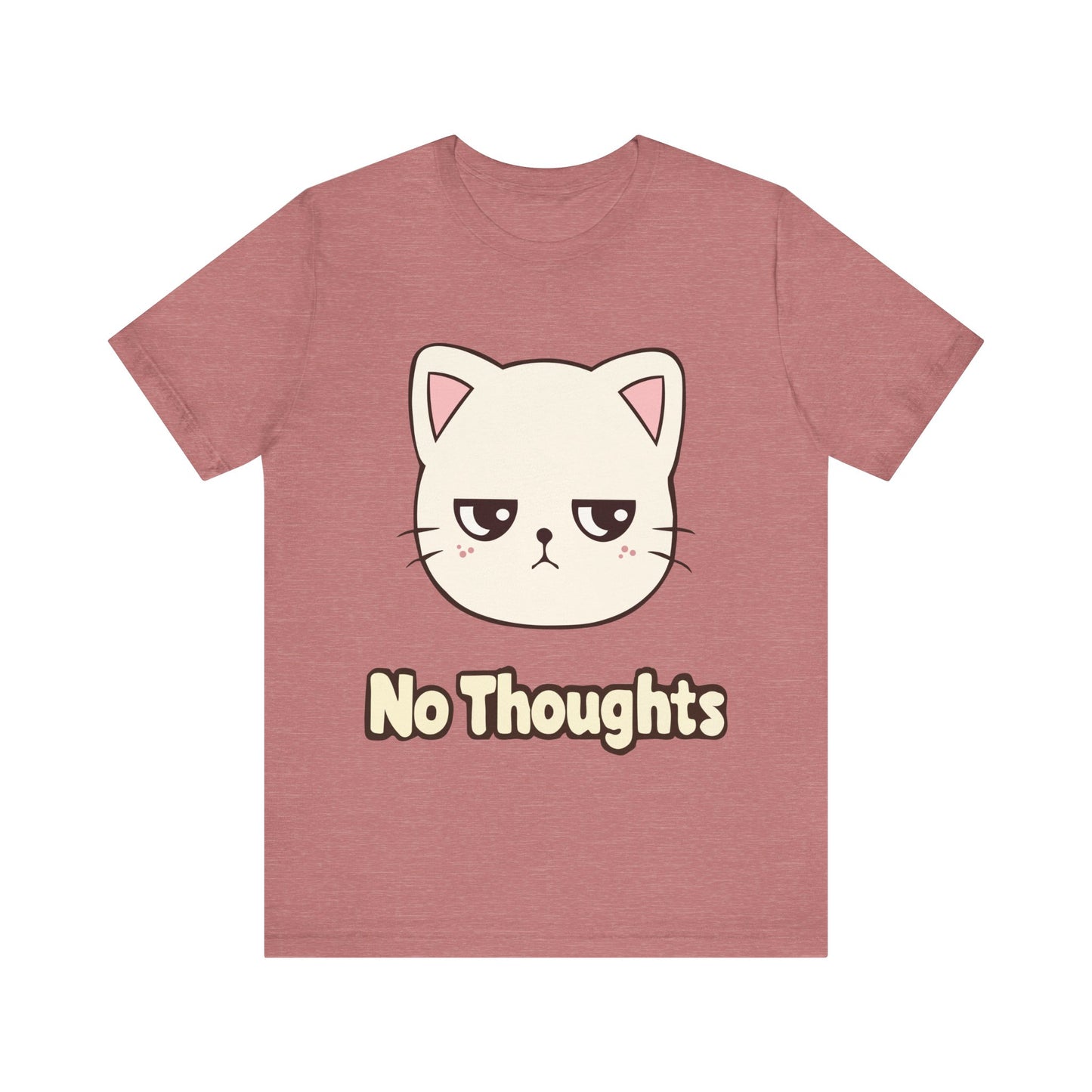 No Thoughts Cat T-Shirt — Cute Grumpy Kitty Graphic Tee