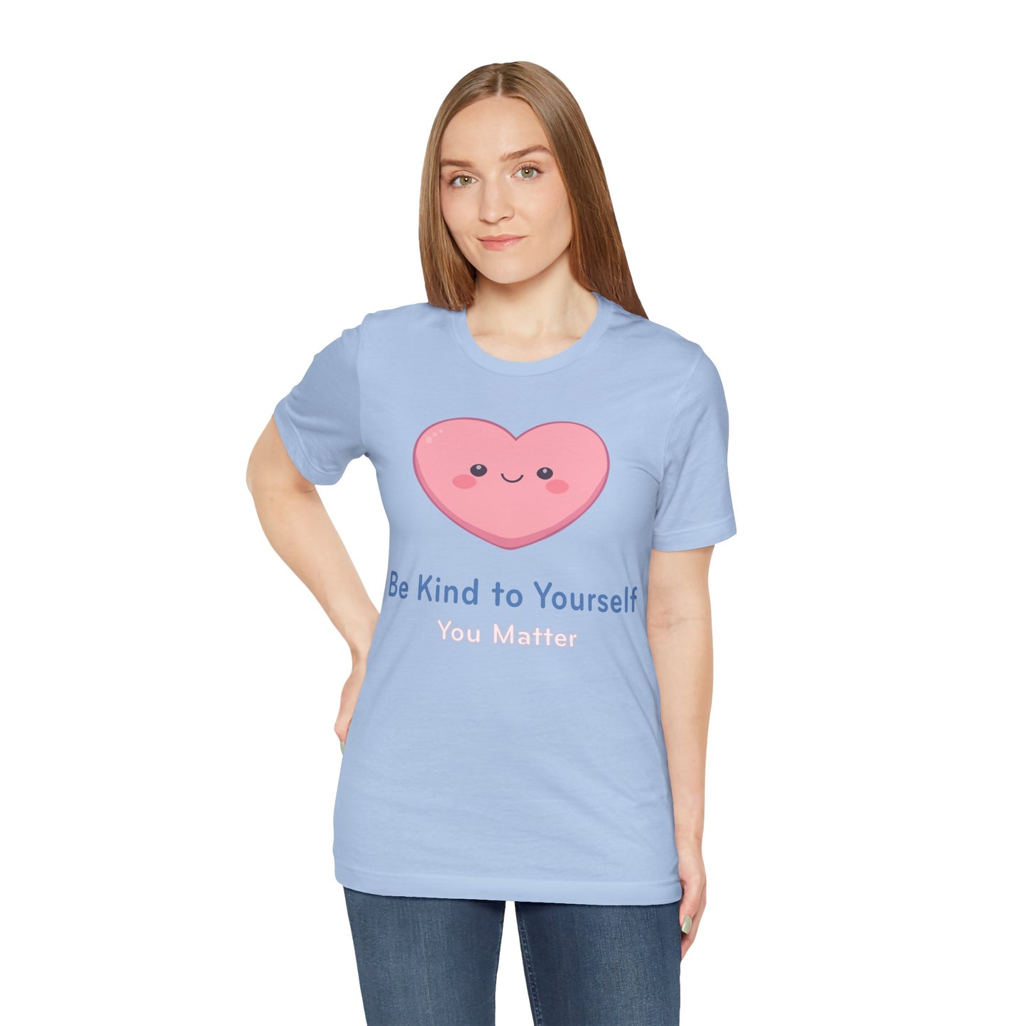 Be Kind to Yourself Heart Tee — Self-Care Graphic T-Shirt
