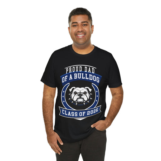 Proud Dad Bulldog Tee (Class of 2026)