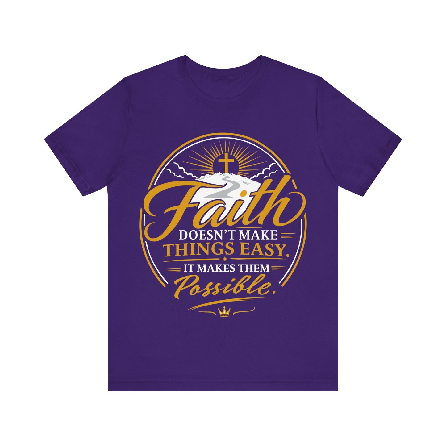 Faith Doesn't Make Things Easy Christian T-Shirt — Inspirational Gospel Tee