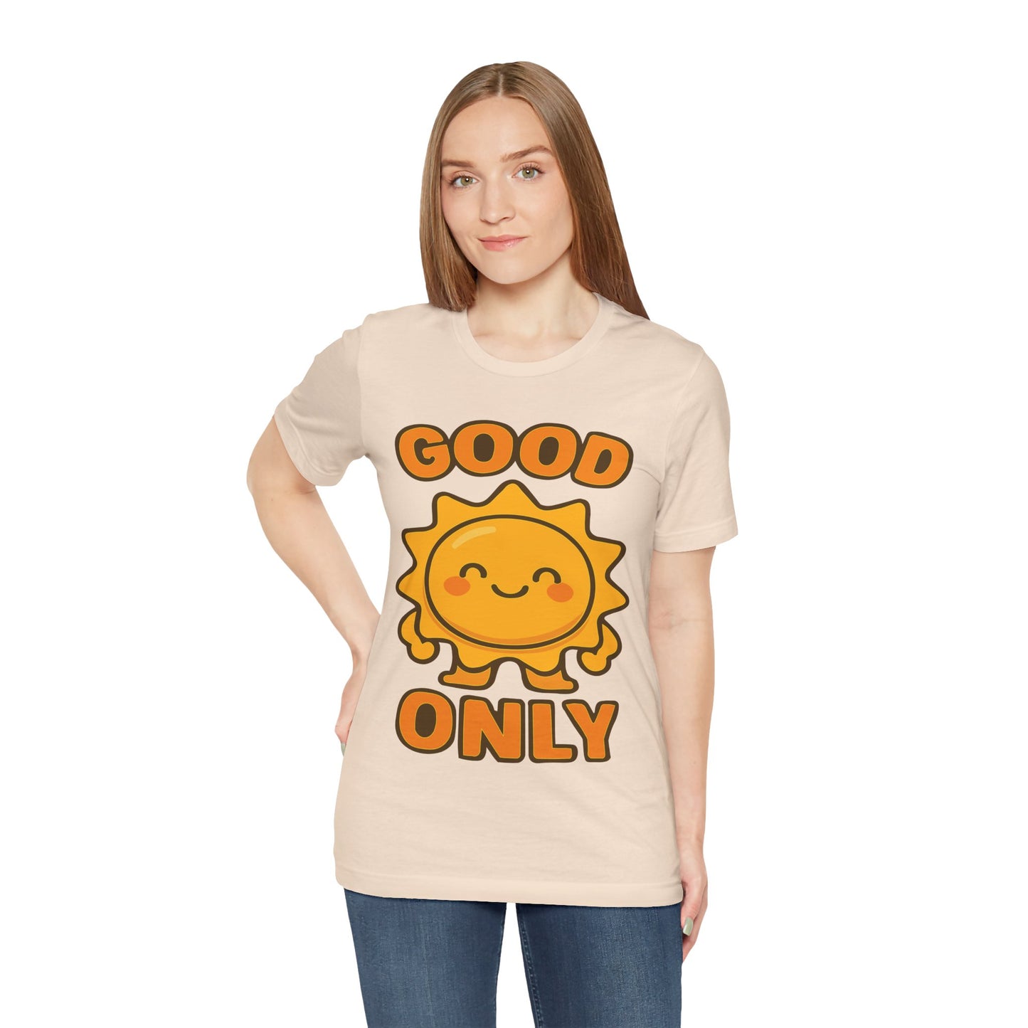 Good Only Sun Graphic Tee — Cute Positive Sunshine T‑Shirt