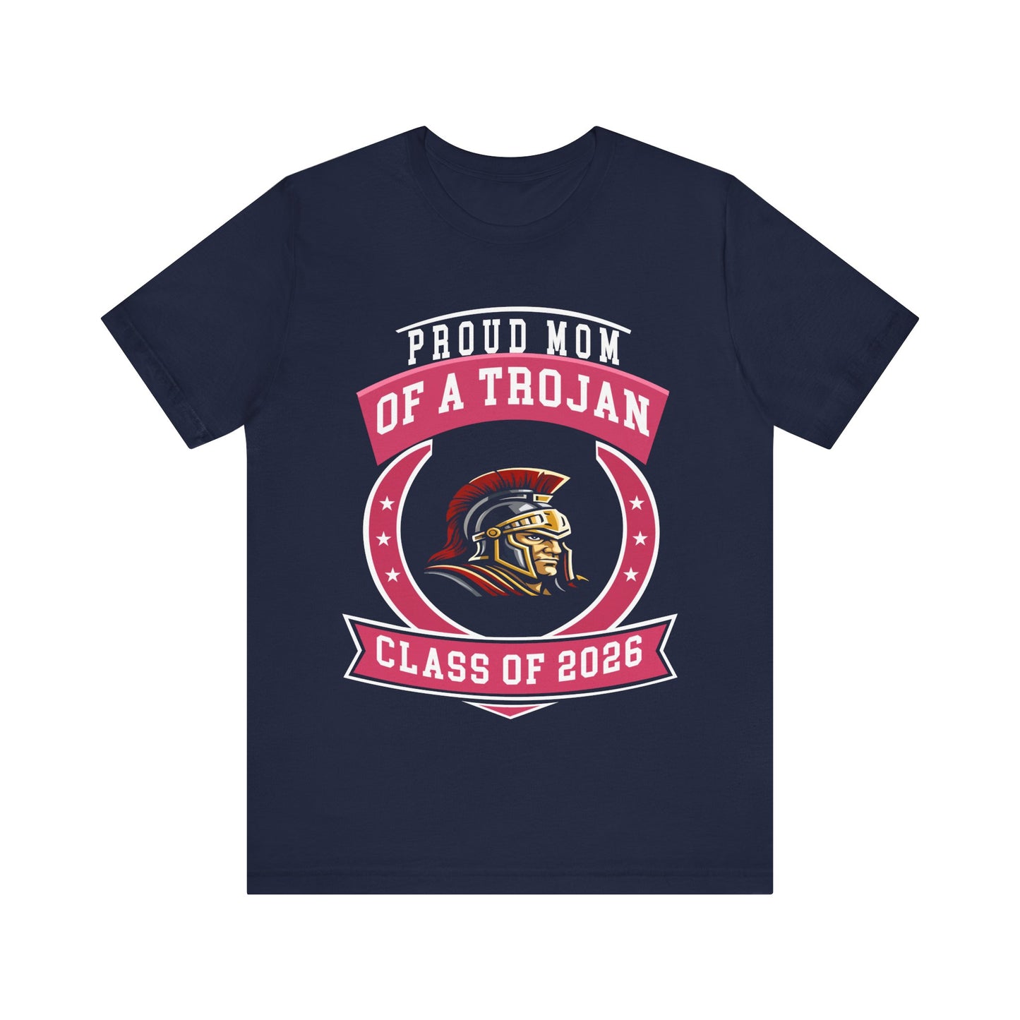 Proud Mom of a Trojan – Class of 2026 Graduation Shirt