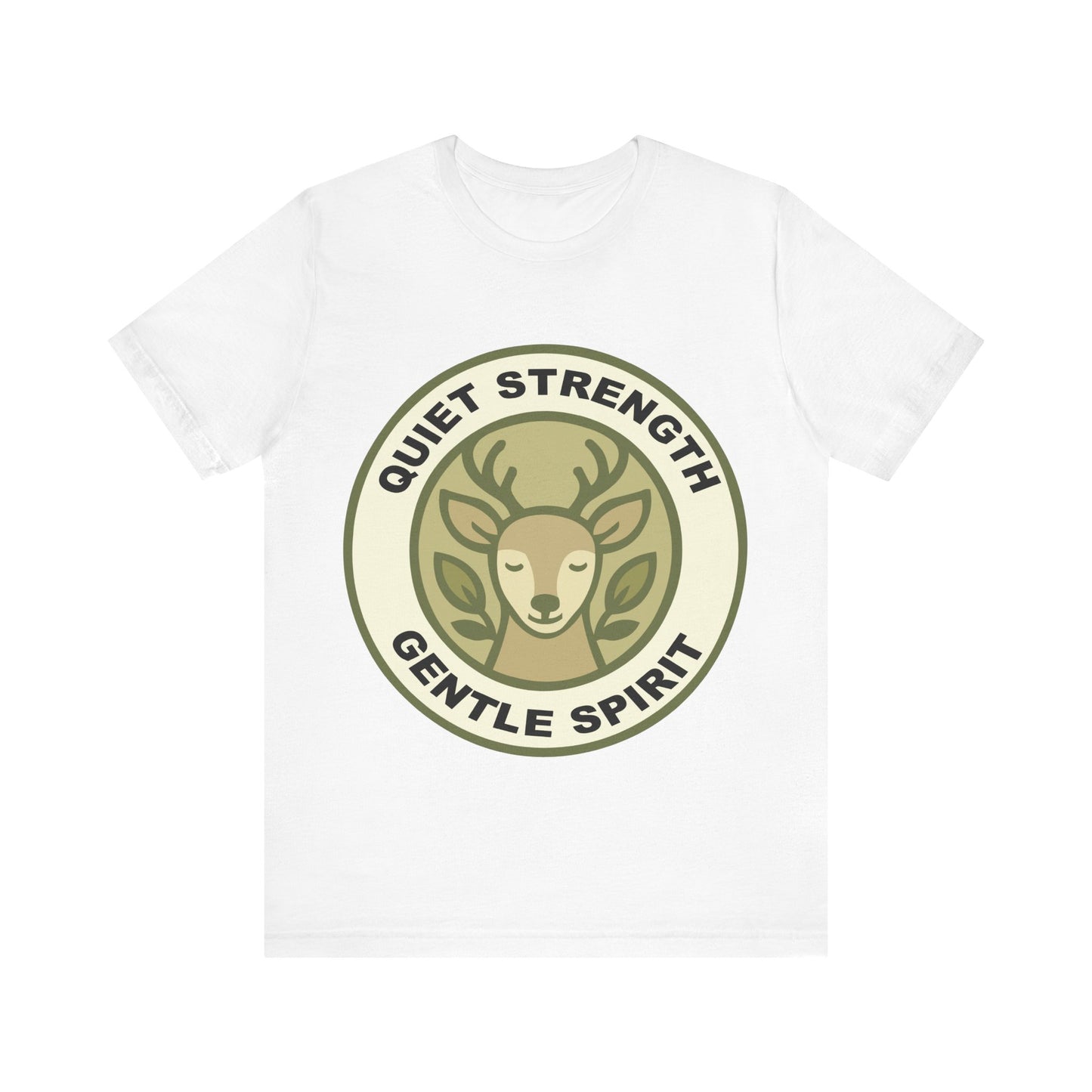 Quiet Strength Gentle Spirit Deer T‑Shirt