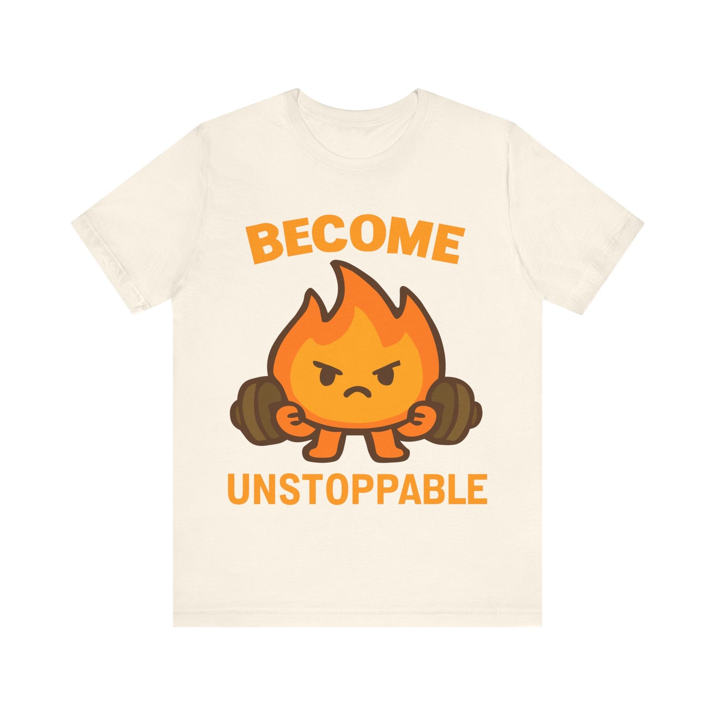 Become Unstoppable Flame Mascot T-Shirt — Motivational Gym Tee