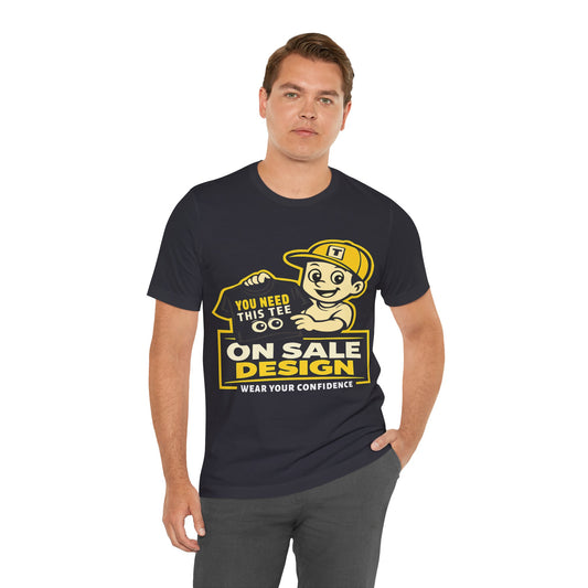Retro Mascot Tee — "On Sale Design: You Need This Tee" Graphic T-Shirt
