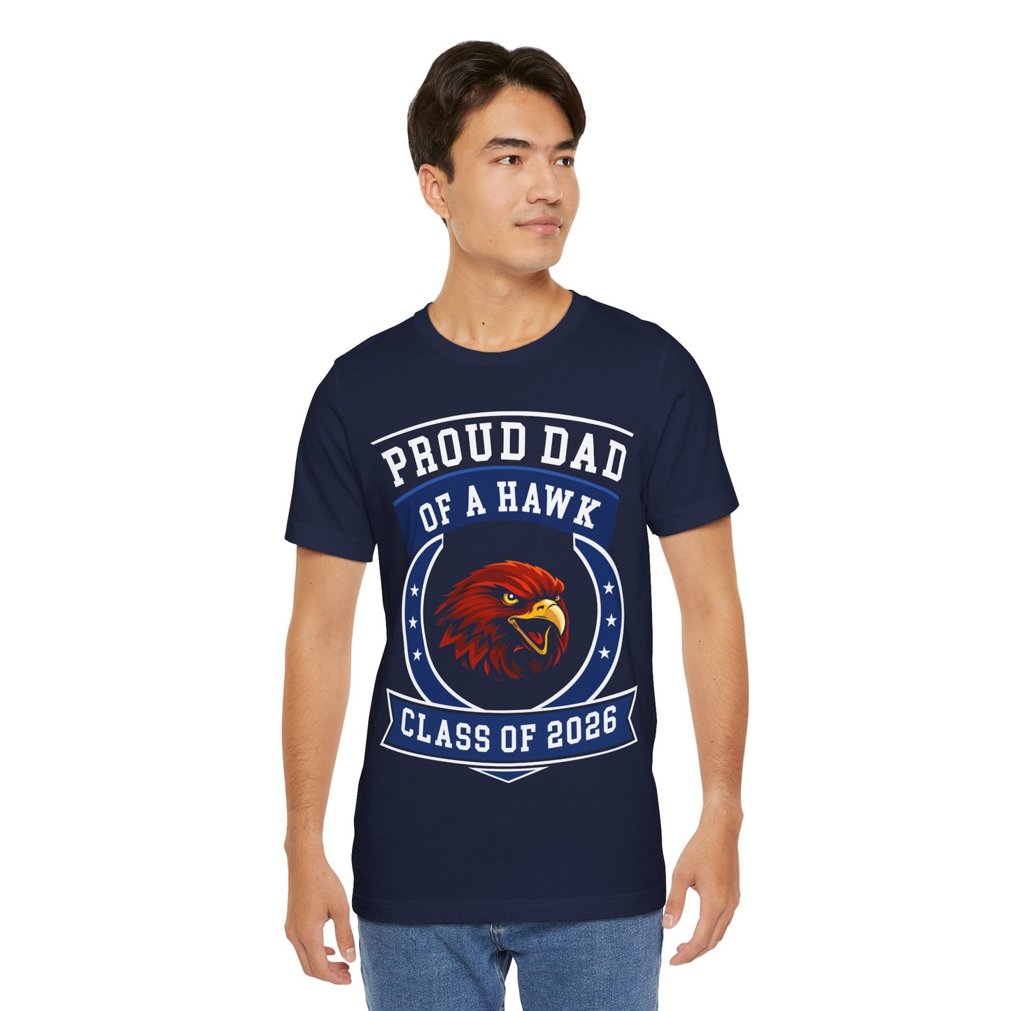Proud Dad of a Hawk – Class of 2026 Graduation Shirt