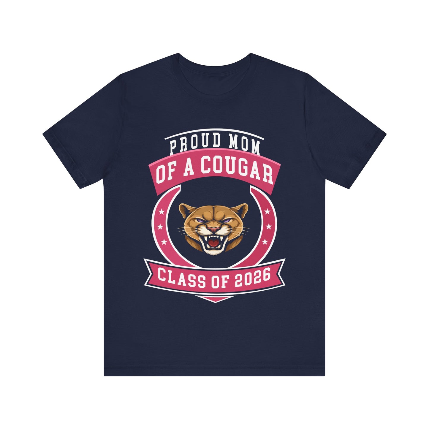 Proud Mom of a Cougar – Class of 2026 Graduation Shirt