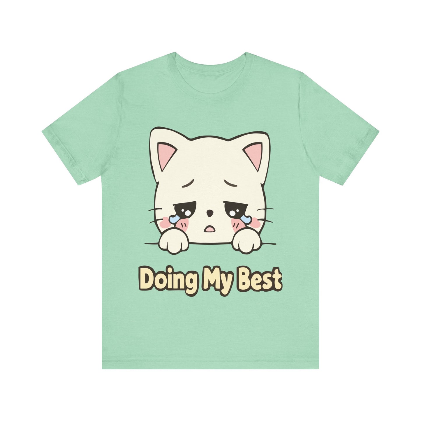 “Doing My Best” Sad Kawaii Cat T-Shirt — Cute Anime Cat Tee for Self-Care & Gifts