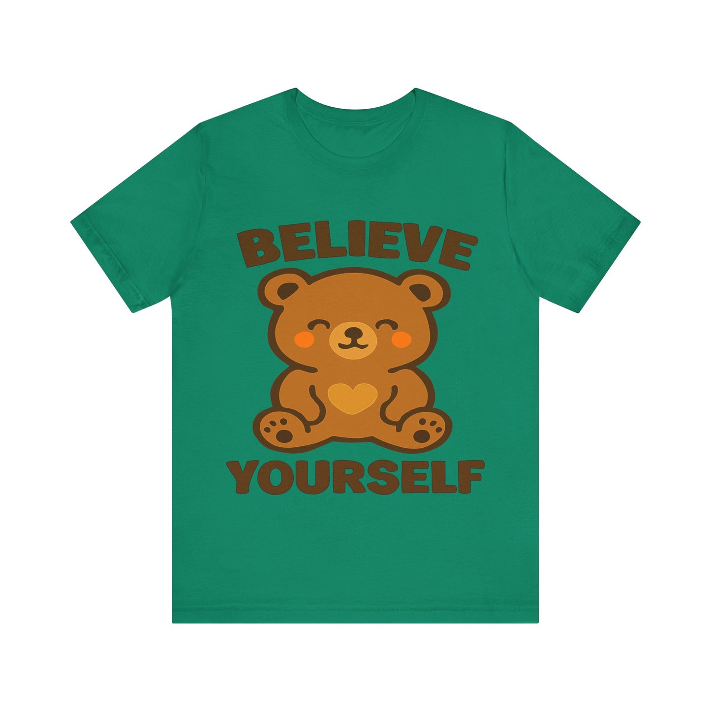 Believe Yourself Bear T-Shirt