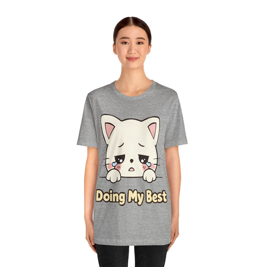 “Doing My Best” Sad Kawaii Cat T-Shirt — Cute Anime Cat Tee for Self-Care & Gifts