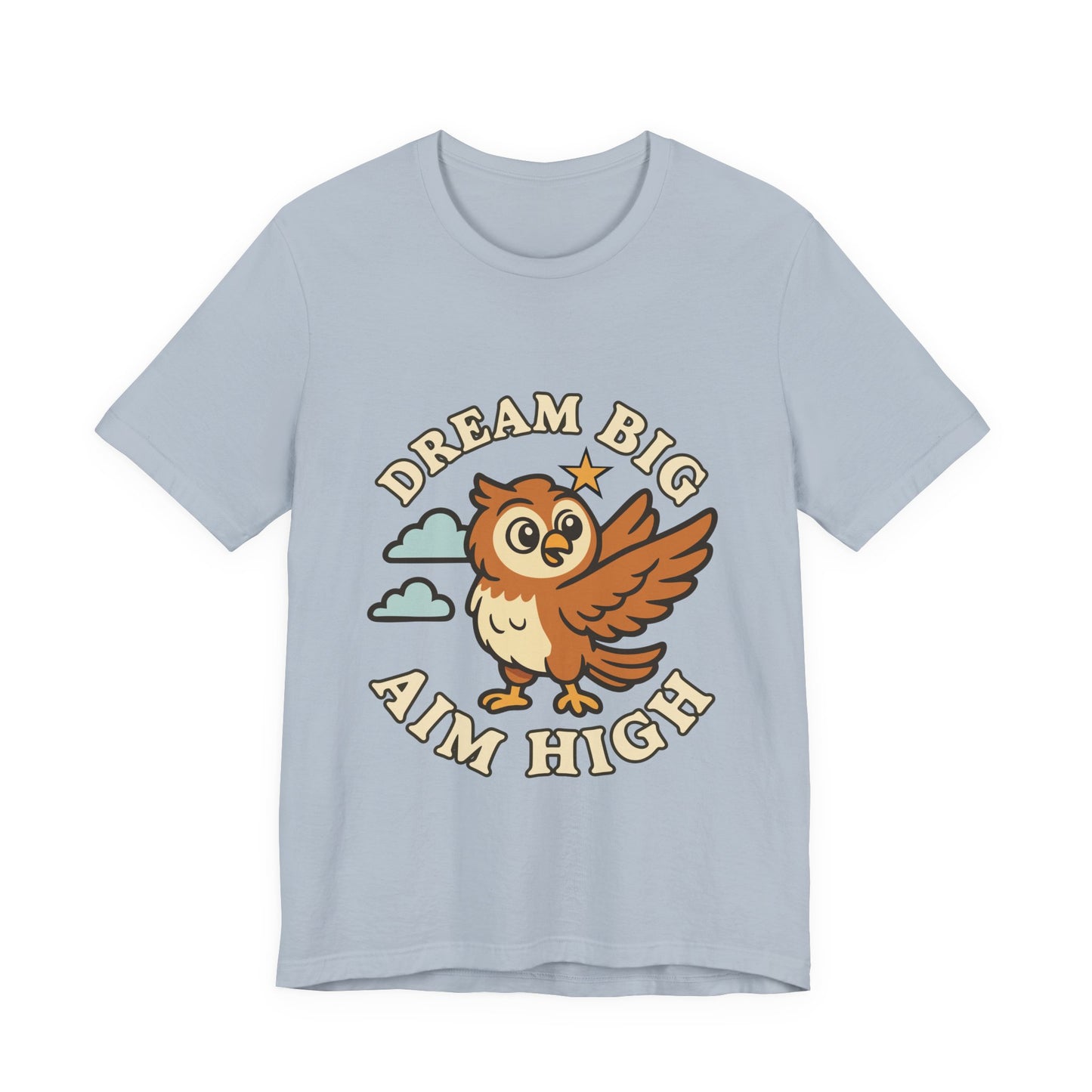 Dream Big Aim High Owl T-Shirt — Inspirational Graphic Tee for Kids & Teens