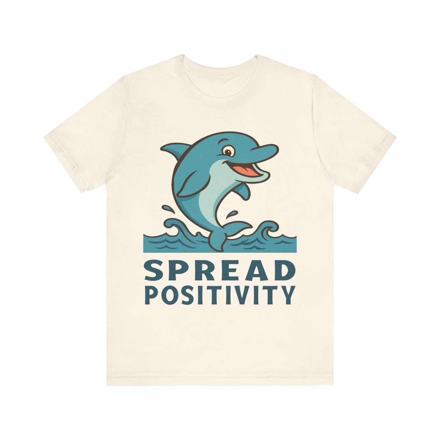 Spread Positivity Dolphin T-Shirt — Cute Ocean Graphic Tee